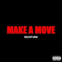 make a move by nick fury