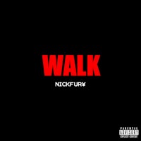 the cover of walk by nick fury